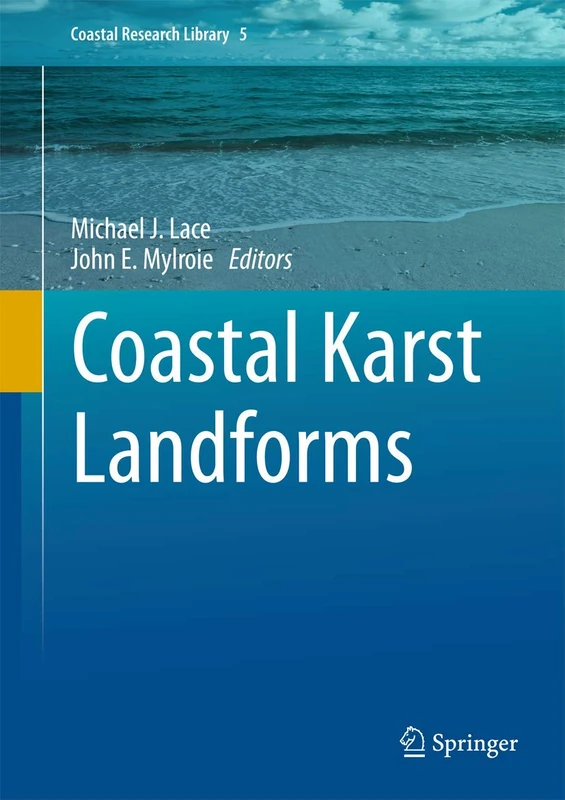 Coastal Karst Landforms: 5 (Coastal Research Library, 5)