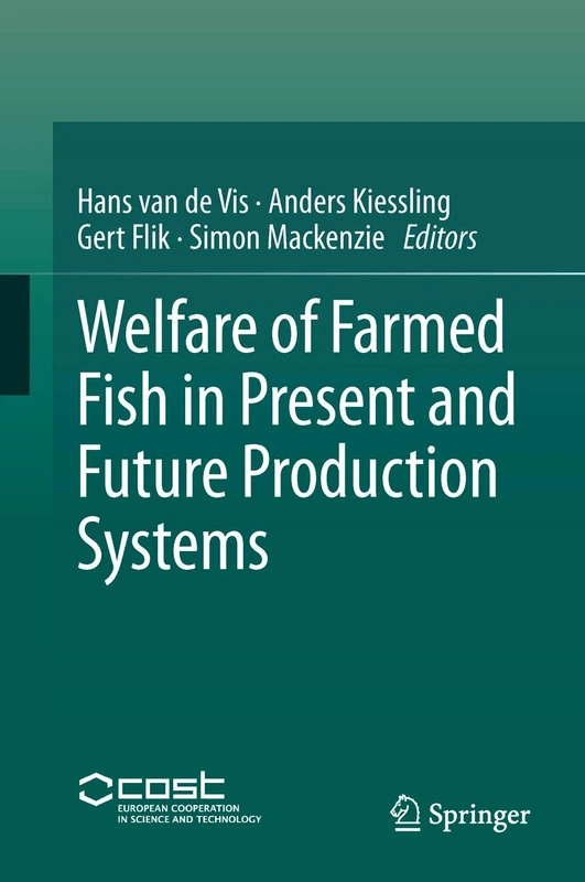 Springer - Welfare of Farmed Fish in Production Systems