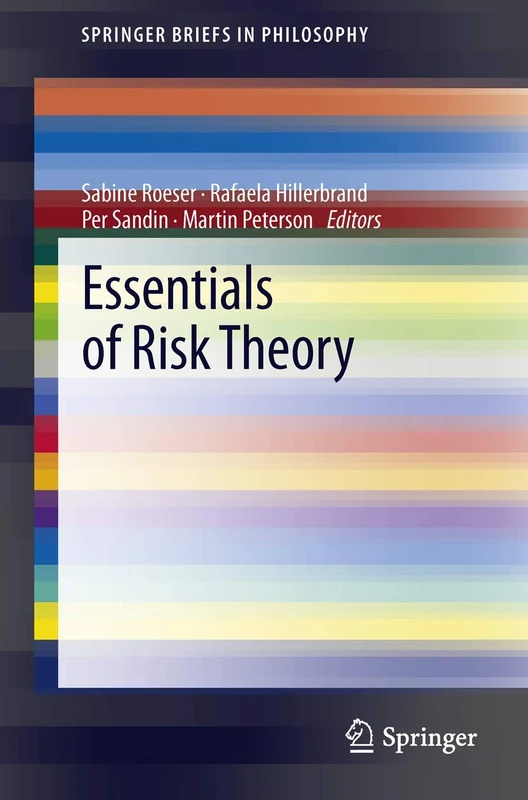 Essentials of Risk Theory: 0 (SpringerBriefs in Philosophy)