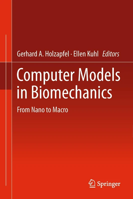 Springer Computer Models in Biomechanics: From Nano to Macro