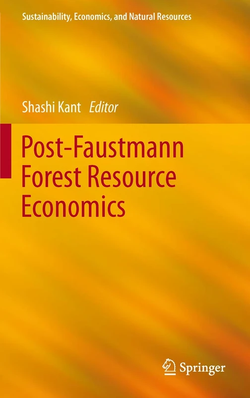 Springer Post-Faustmann Forest Resource Economics - Vol 4 - Image 1