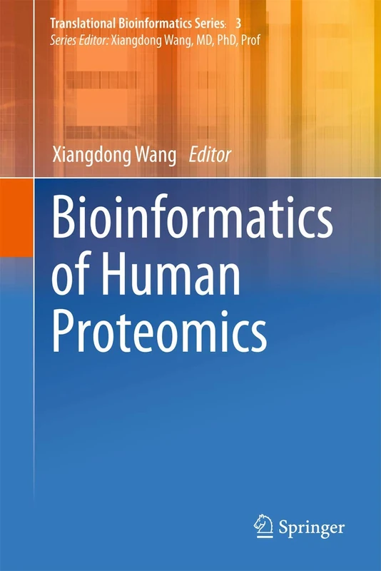 Bioinformatics of Human Proteomics: 3 (Translational Bioinformatics, 3)