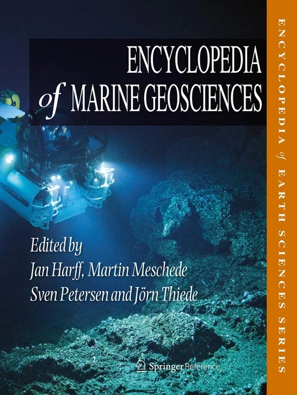 Encyclopedia of Marine Geosciences (Encyclopedia of Earth Sciences Series)