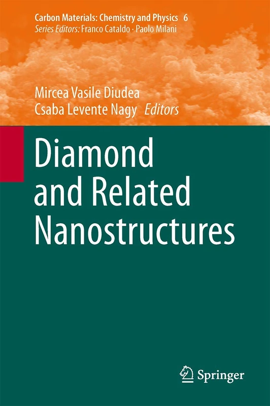 Springer - Diamond and Related Nanostructures: 6 (Carbon Materials)