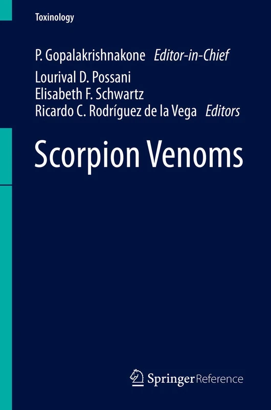 Scorpion Venoms: 4 (Toxinology)