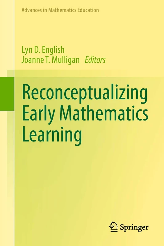 Reconceptualizing Early Mathematics Learning (Advances in Mathematics Education)