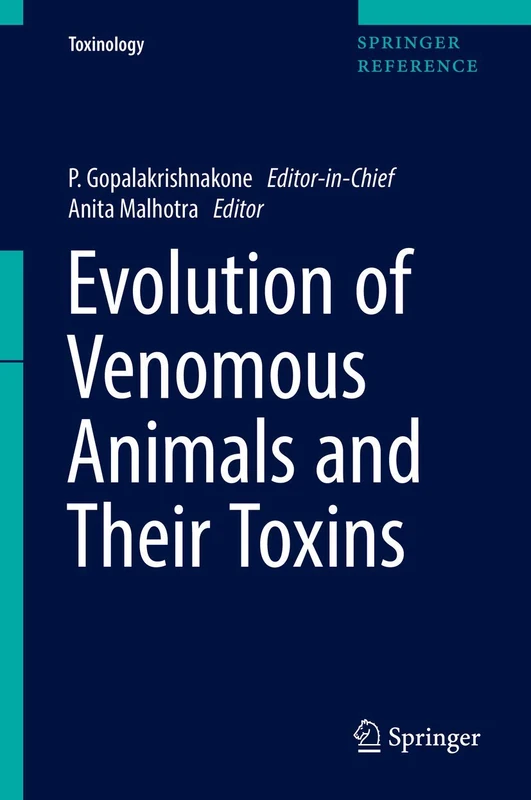 Evolution of Venomous Animals and Their Toxins (Toxinology)