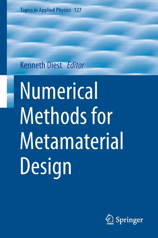 Numerical Methods for Metamaterial Design: 127 (Topics in Applied Physics, 127)