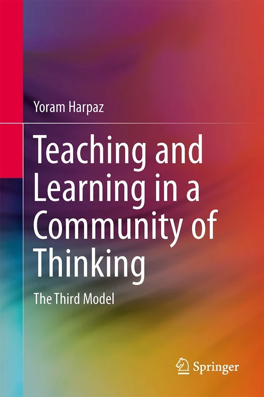 Teaching and Learning in a Community of Thinking: The Third Model