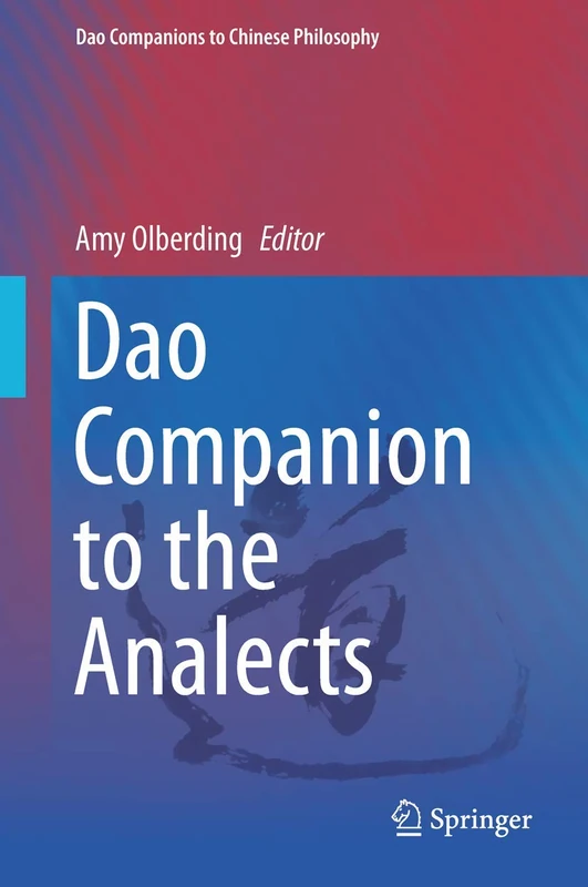 Springer - Dao Companion to the Analects: 4 - Philosophy Book