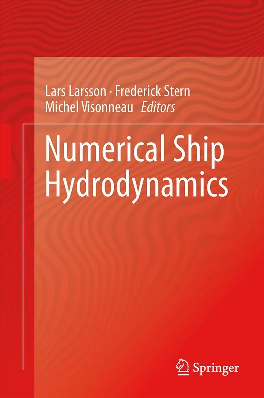 Springer Numerical Ship Hydrodynamics - Gothenburg 2010 Workshop
