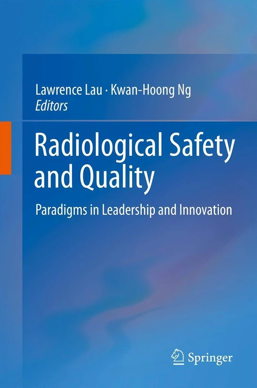 Springer - Radiological Safety and Quality Book