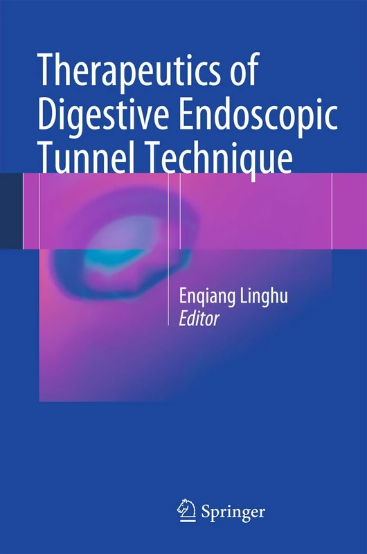 Therapeutics of Digestive Endoscopic Tunnel Technique