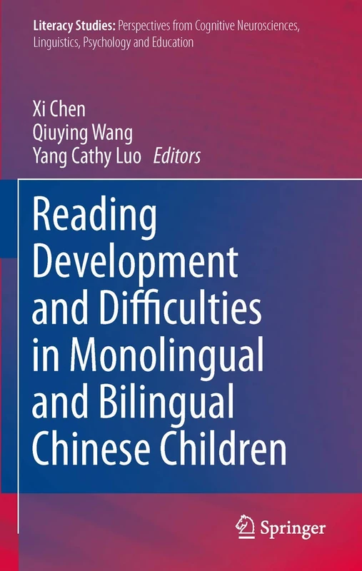 Reading Development and Difficulties in Monolingual and Bilingual Chinese Children: 8 (Literacy Studies, 8)