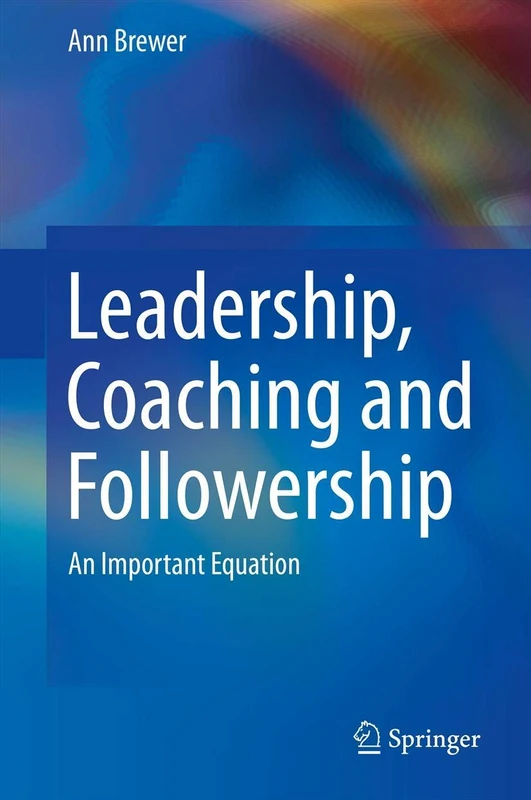 Leadership, Coaching and Followership: An Important Equation - Image 1