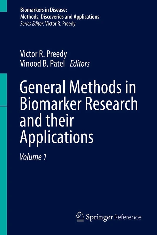 General Methods in Biomarker Research and their Applications (Biomarkers in Disease: Methods, Discoveries and Applications)
