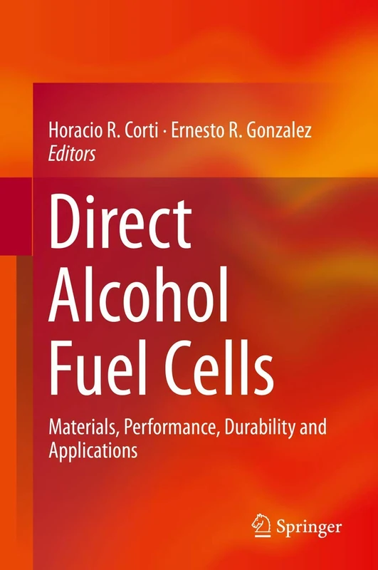 Direct Alcohol Fuel Cells: Materials, Performance, Durability and Applications