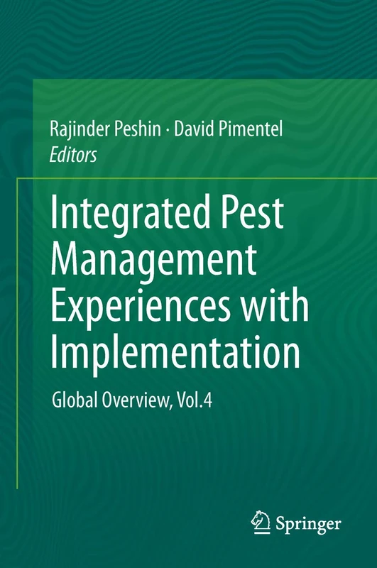 Integrated Pest Management: Experiences with Implementation, Global Overview, Vol.4