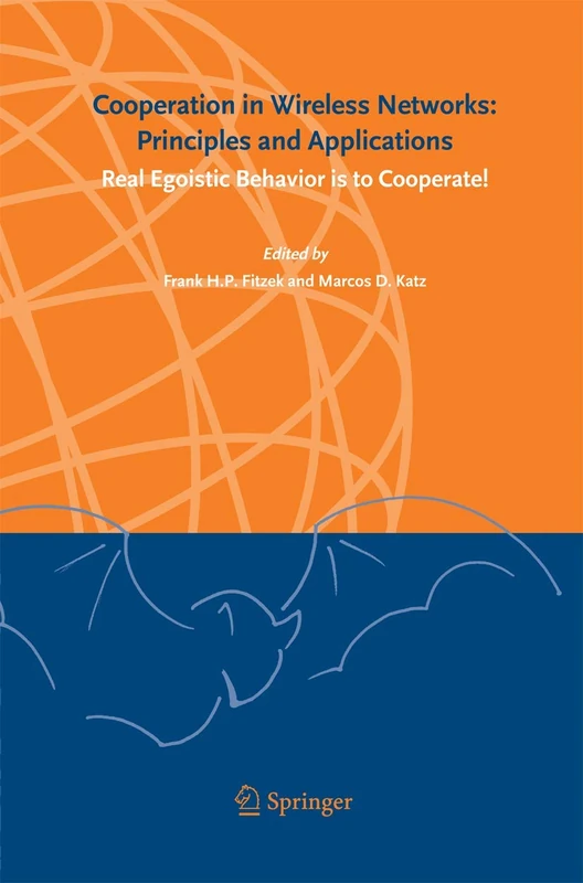 Springer Cooperation in Wireless Networks - Principles & Apps