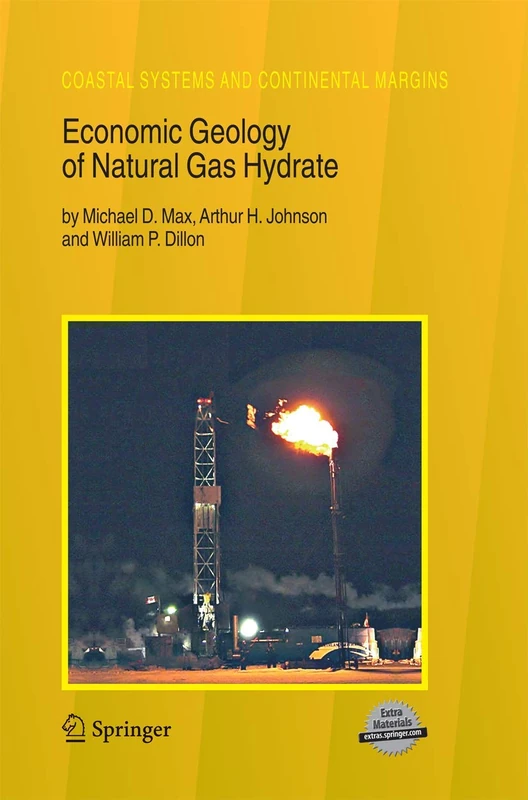 Economic Geology of Natural Gas Hydrate: 9 (Coastal Systems and Continental Margins, 9)