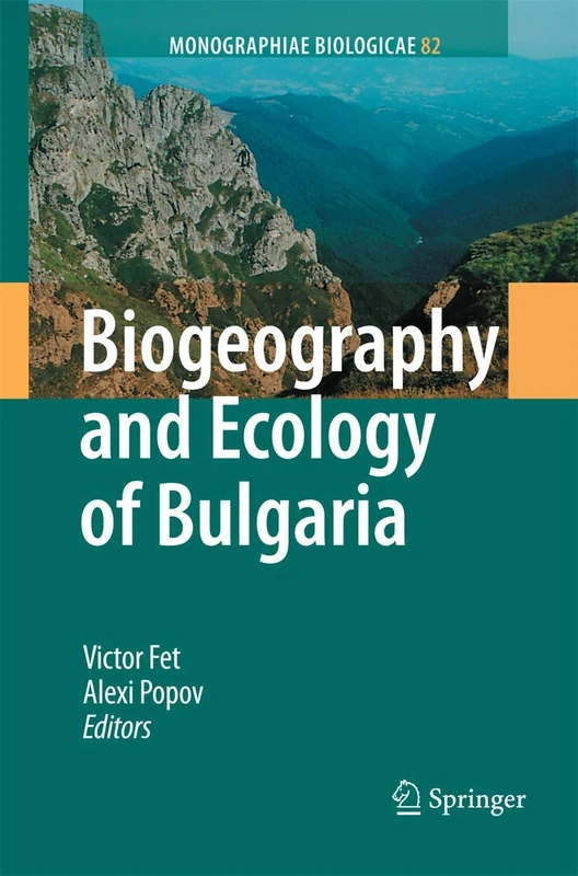 Biogeography and Ecology of Bulgaria: 82 (Monographiae Biologicae, 82) - Image 1