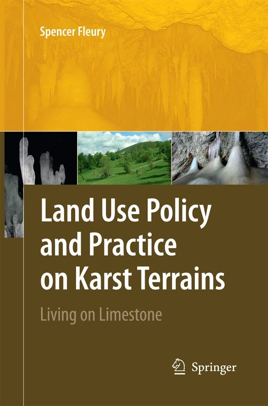 Land Use Policy and Practice on Karst Terrains: Living on Limestone