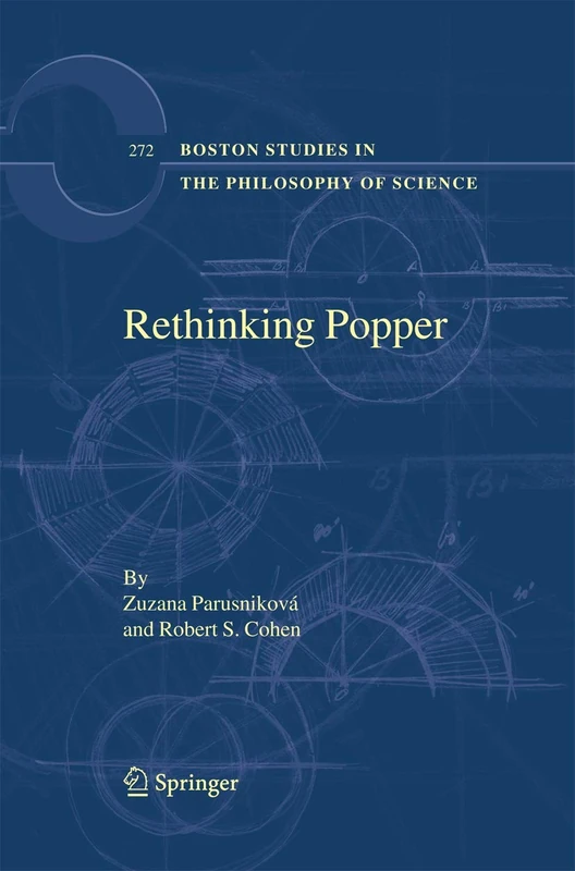 Rethinking Popper: 272 (Boston Studies in the Philosophy and History of Science, 272)