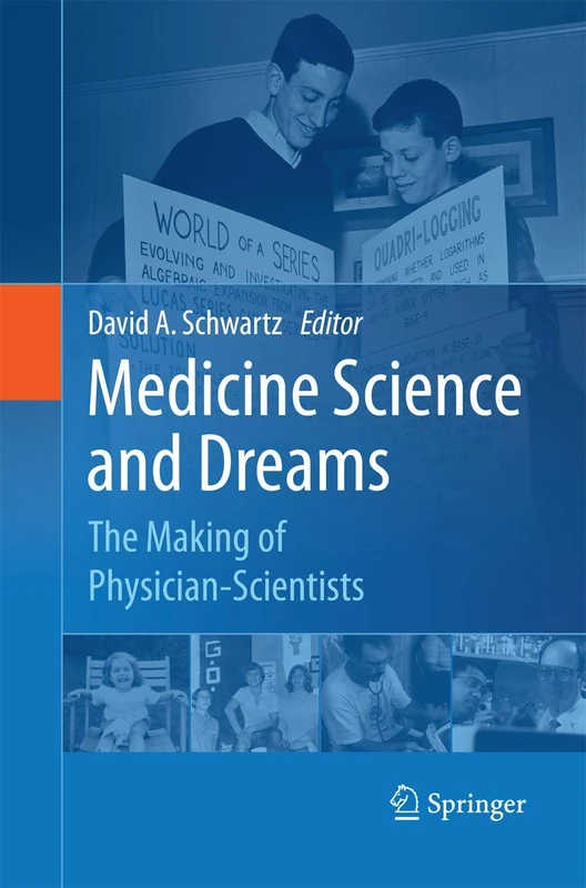 Medicine Science and Dreams: The Making of Physician-Scientists - Image 1