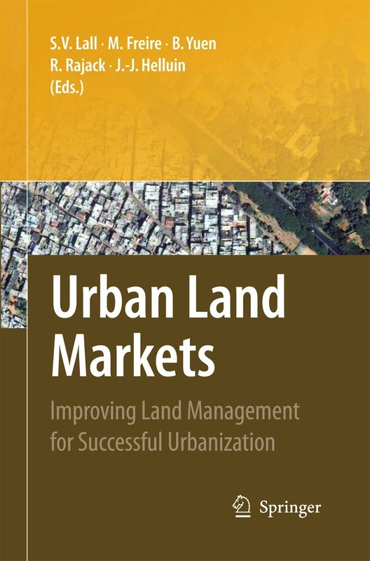 Urban Land Markets: Improving Land Management for Successful Urbanization
