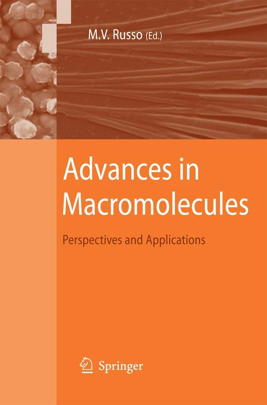Advances in Macromolecules: Perspectives and Applications