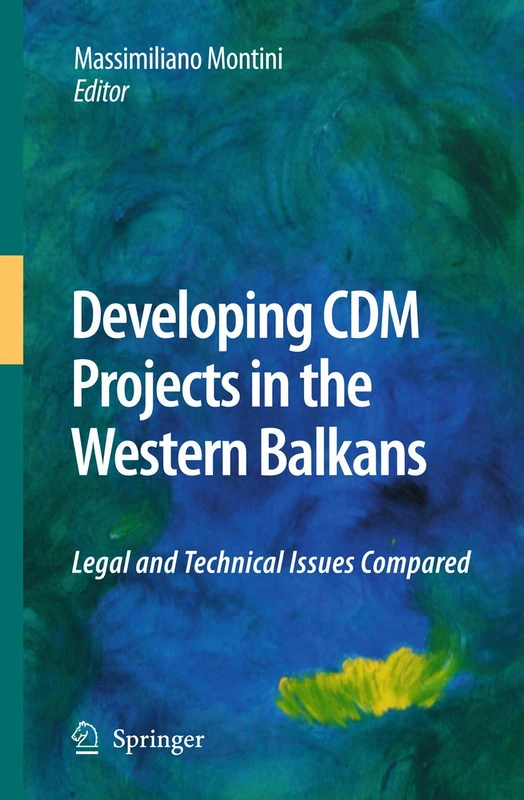 Developing CDM Projects in the Western Balkans: Legal and Technical Issues Compared - Image 1