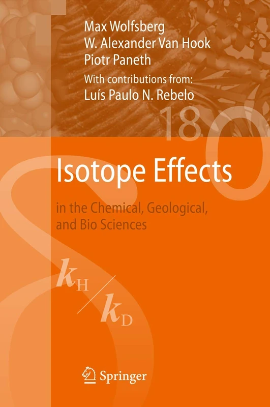 Isotope Effects: in the Chemical, Geological, and Bio Sciences