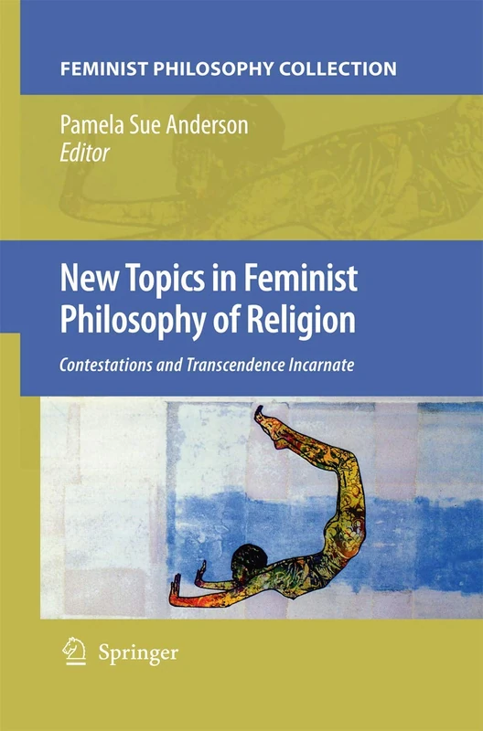 Springer - New Topics in Feminist Philosophy of Religion