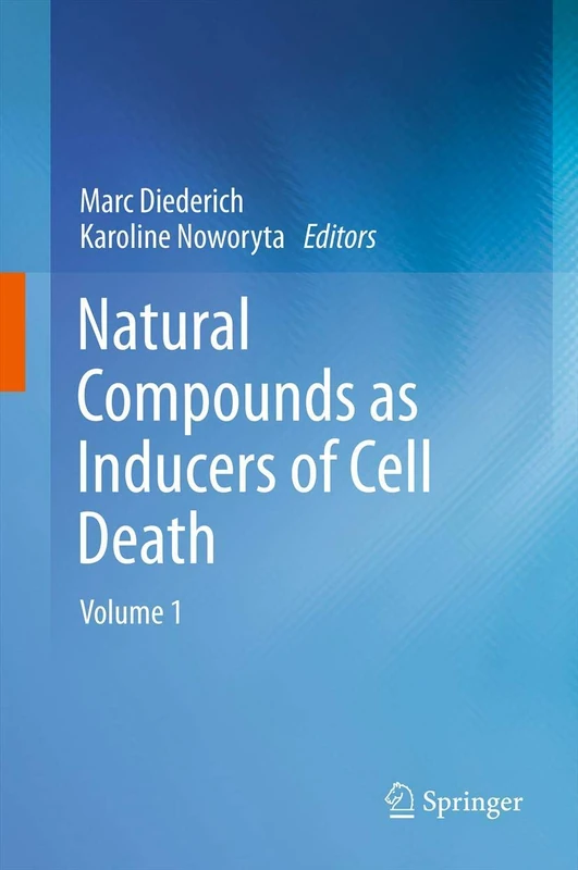 Natural compounds as inducers of cell death: volume 1