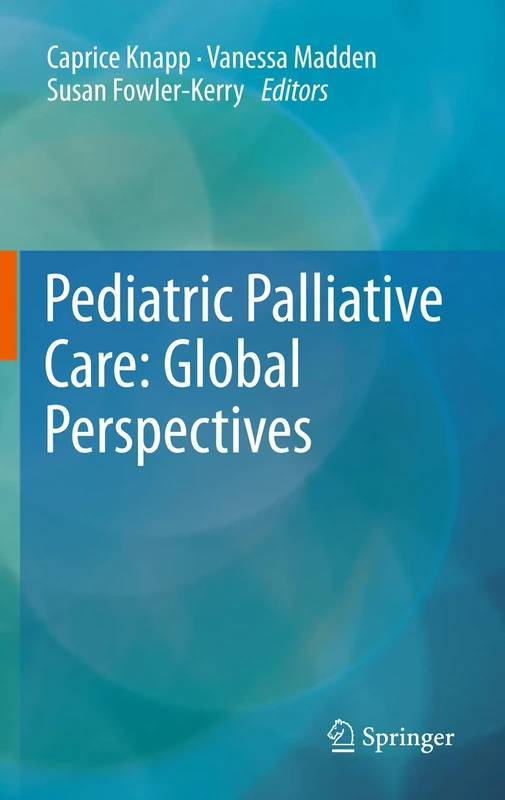 Pediatric Palliative Care: Global Perspectives