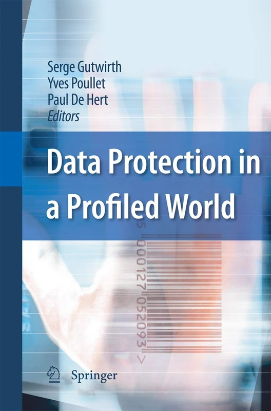 Springer - Data Protection in a Profiled World (CPDP2009)