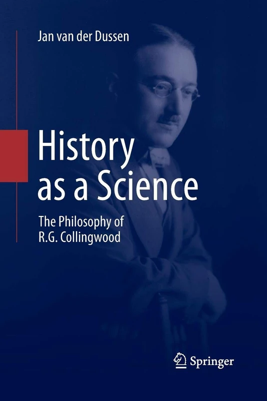 History as a Science: The Philosophy of R.G. Collingwood - Image 1