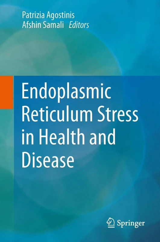 Endoplasmic Reticulum Stress in Health and Disease - Image 1