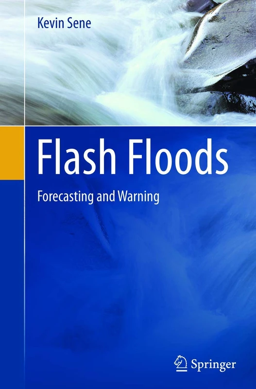 Springer - Flash Floods: Forecasting and Warning Book