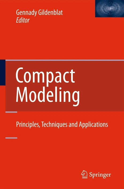 Compact Modeling: Principles, Techniques and Applications