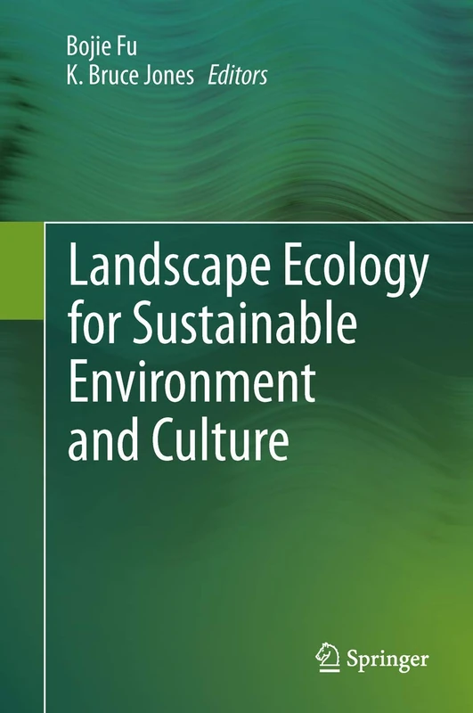 Springer - Landscape Ecology for Sustainable Environment and Culture