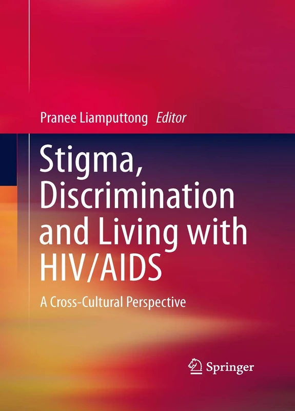 Springer - Stigma, Discrimination and Living with HIV/AIDS Book