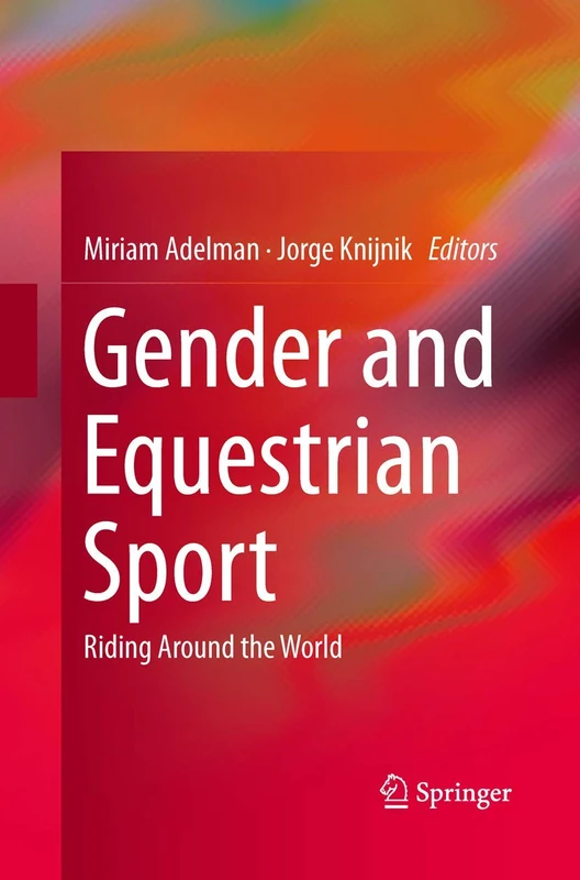 Gender and Equestrian Sport: Riding Around the World
