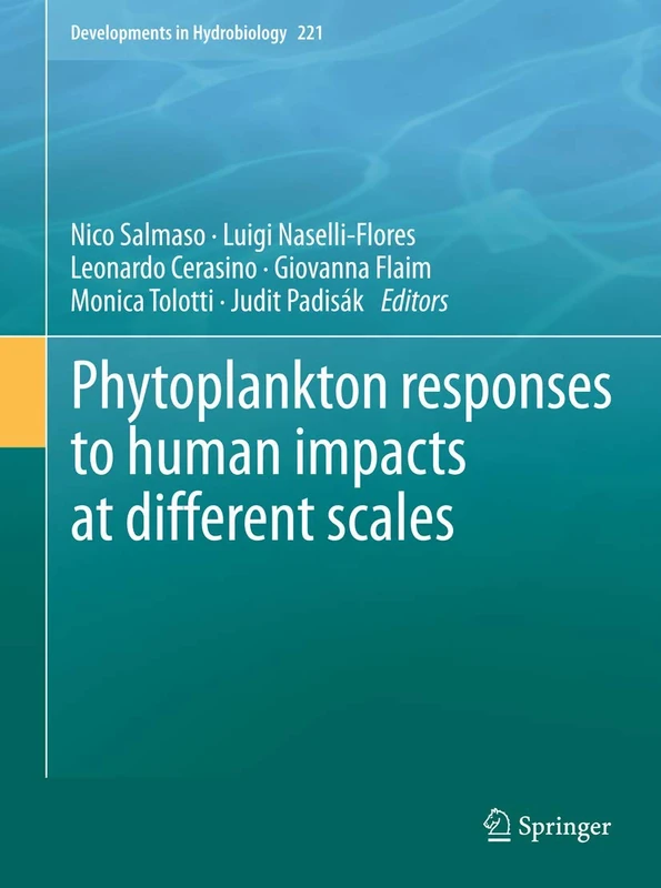 Springer Phytoplankton Responses to Human Impacts - Vol 221