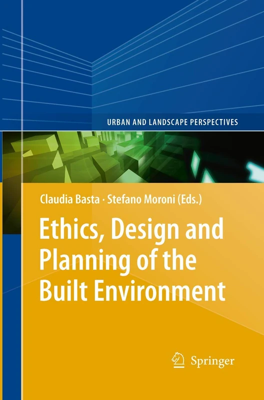 Ethics, Design and Planning of the Built Environment: 12 (Urban and Landscape Perspectives, 12) - Image 1