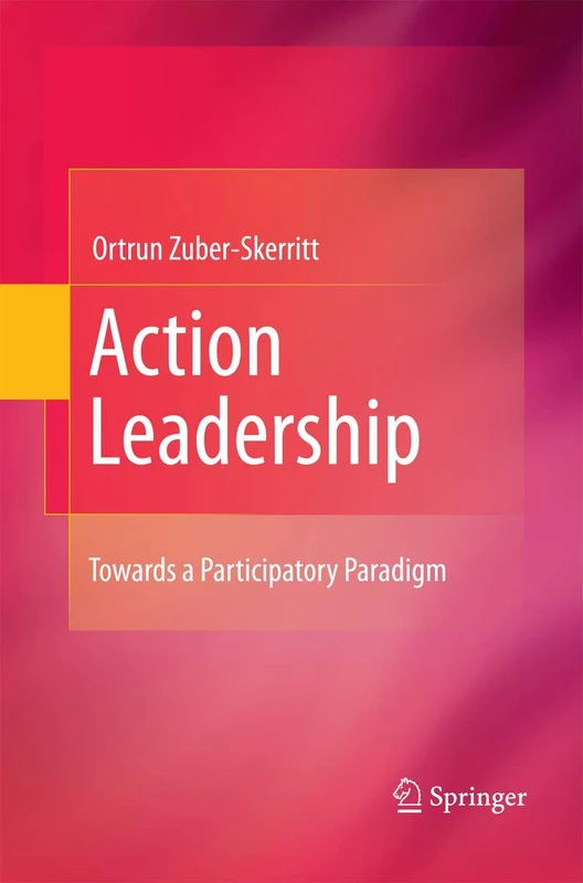 Action Leadership: Towards a Participatory Paradigm