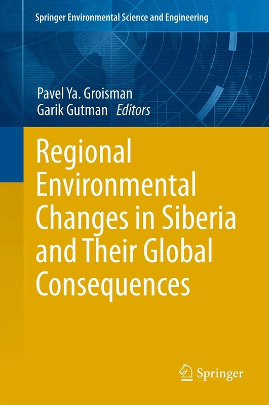 Springer - Regional Environmental Changes in Siberia Book