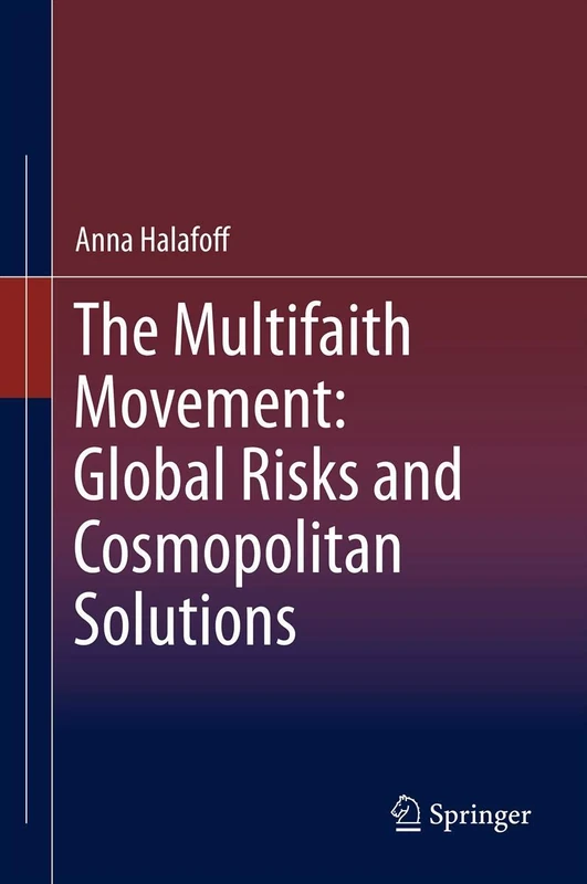 The Multifaith Movement: Global Risks and Cosmopolitan Solutions - Image 1