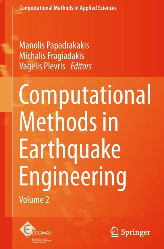 Computational Methods in Earthquake Engineering: Volume 2: 30 (Computational Methods in Applied Sciences, 30)