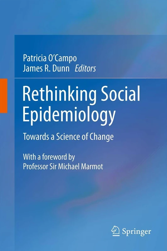 Springer - Rethinking Social Epidemiology: Science of Change